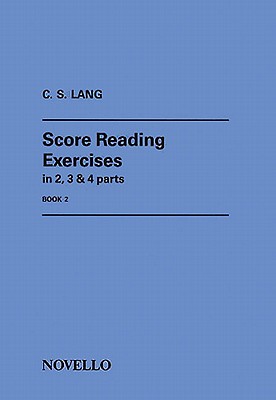 Score Reading Exercises - Book 2: For Organ - Lang, C S