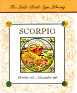 Scorpio: October 24 - November 22 - Andrews McMeel Publishing, and Ariel Books