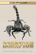 Scorpion: From Detective to Soldier to Spy