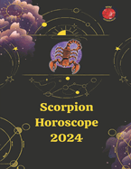 Scorpion Horoscope 2024