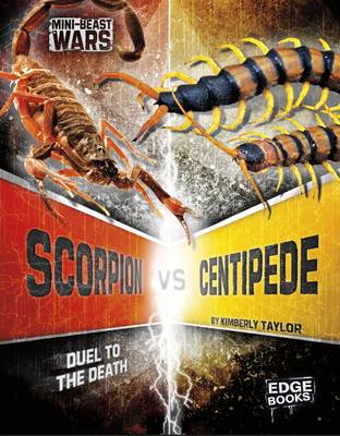 Scorpion vs Centipede: Duel to the Death - Feltes Taylor, Kimberly