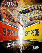Scorpion vs Centipede: Duel to the Death