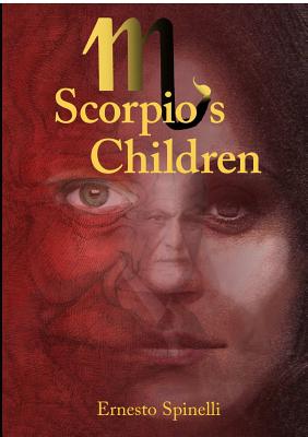 Scorpio's Children - Spinelli, Ernesto