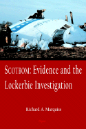 Scotbom: Evidence and the Lockerbie Investigation