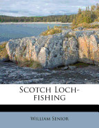 Scotch Loch-Fishing