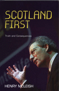 Scotland First: Truth and Consequences