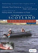 Scotland for Fishing 2003/2004 - Shepley, Mike (Photographer), and Headley, Stan (Editor)