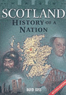 Scotland: History of a Nation