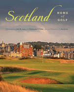Scotland: Home of Golf