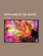 Scotland of the Scots