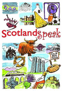 Scotland Speak: Understanding the Natives