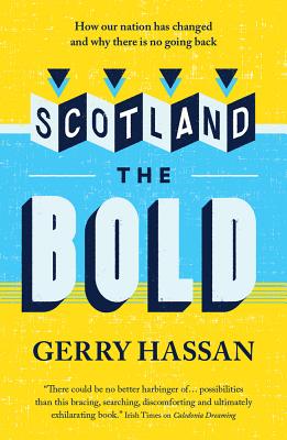 Scotland the Bold - Hassan, Gerry