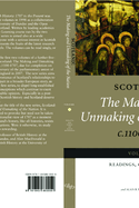 Scotland: The Making and Unmaking of the Nation c.1100-1707: Volume 3 Readings, c1100-1500