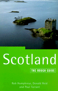 Scotland: The Rough Guide - Greig, Donald, and Humphreys, Rob