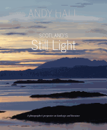 Scotland's Still Light: A Photographer's Vision Inspired by Scottish Literature