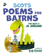 Scots Poems for Bairns: The Best o JK Annand