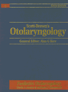 Scott-Brown's Otolaryngology: Volume 6: Paediatric Otolaryngology