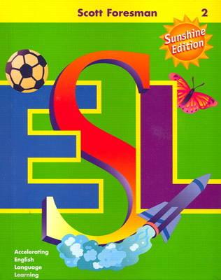 Scott Foresman ESL Sunshine Edition Teacher's Resource Book Grade 2 200 200 by Longman ...