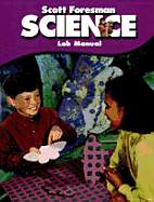 Scott Foresman Science Lab Manual, Grade 5 - Scott Foresman and Company (Creator)