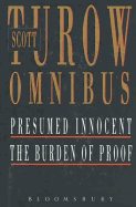 Scott Turow Omnibus: "Presumed Innocent", "Burden of Proof"