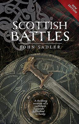 Scottish Battles - Sadler, John