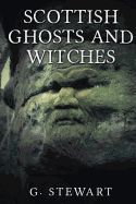 Scottish Ghosts and Witches