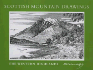 Scottish Mountain Drawings: The Western Highlands