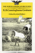 Scottish Sketches - Cunninghame Graham, R. B., and Walker, John (Volume editor)