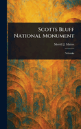 Scotts Bluff National Monument