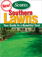 Scotts Southern Lawns: Your Guide to a Beautiful Yard