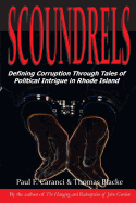 Scoundrels: Defining Corruption Through Tales of Political Intrigue in Rhode Island