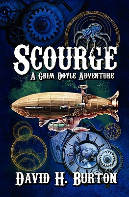 Scourge: A Grim Doyle Adventure - Burton, David H