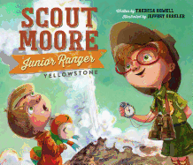 Scout Moore, Junior Ranger: Yellowstone