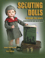 Scouting Dolls Through the Years: Identification and Value Guide