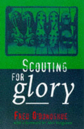 Scouting for glory