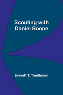 Scouting with Daniel Boone