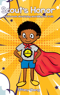 Scout's Honor: A Kid's Book about Lying and Telling the Truth