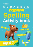 SCRABBLETM Junior Spelling Activity book Age 6-7