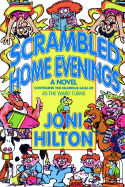 Scrambled Home Evenings - Hilton, and Hilton, Joni