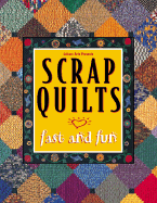 Scrap Quilt Fast and Fun - Oxmoor House, and Wilens, Patricia