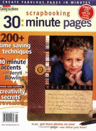 Scrapbooking 30 Minute Pages - White, Tracy (Editor)