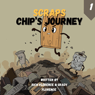 Scraps: Chip's Journey