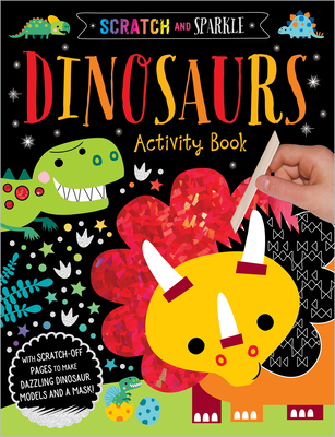 Scratch and Sparkle Dinosaurs Activity Book - Best, Elanor