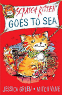 Scratch Kitten Goes to Sea: Volume 1