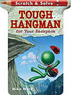 Scratch & Solve(r) Tough Hangman for Your Backpack