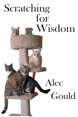 Scratching for Wisdom - Gould, Alec