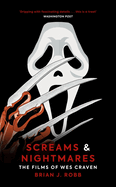 Screams & Nightmares: The Films of Wes Craven