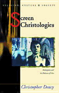 Screen Christologies: Redemption and the Medium of Film