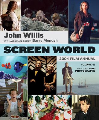 Screen World Volume 55: 2004: Paperback - Monush, Barry, and Willis, John