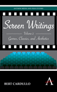 Screen Writings: Genres, Classics, and Aesthetics